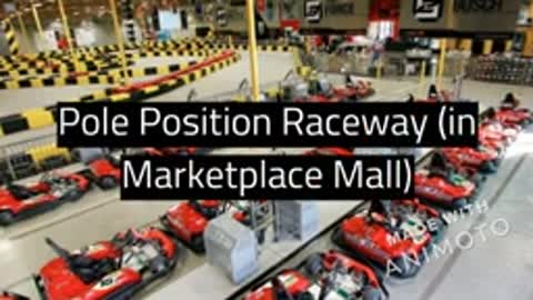 Pole Position Raceway (in Marketplace Mall)