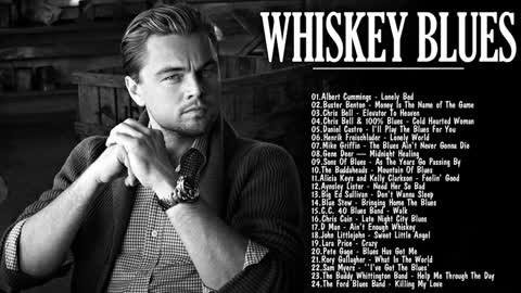(Music for Man ) Whiskey Blues Music - The best music to relieve stress, Relax - JAZZ & BLUES