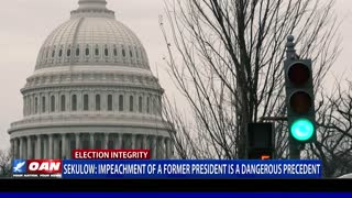 Sekulow: Impeachment of a former president is a dangerous precedent