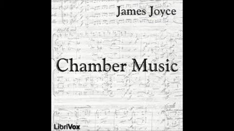 Chamber Music by James Joyce (FULL Audiobook)