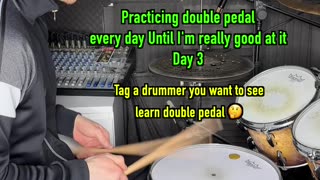 practicing double pedal every day #3