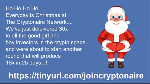 Cryptonaire Network Santa - Every Day is Christmas at The Cryptonaire Network!