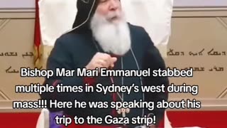 Bishop Mar Mari Emmanuel was stabbed by 16yo male during live service in Sydney, Australia.