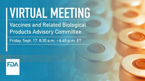 Vaccines and Related Biological Products Advisory Committee September 17, 2021 Meeting