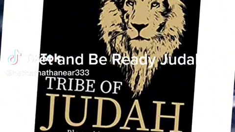 JUDAH AWAKE, RECEIVE, BE READY#1! TIME TO GO!