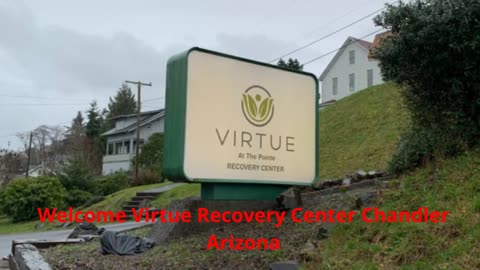 Virtue Recovery Addiction Treatment Center in Chandler, Arizona
