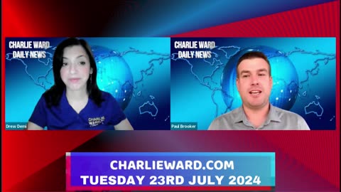 CHARLIE WARD DAILY NEWS WITH PAUL BROOKER & DREW DEMI - TUESDAY 23RD JULY 2024