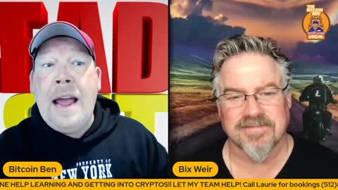 BITCOIN BEN AND BIX WEIR BREAK IT DOWN!!!