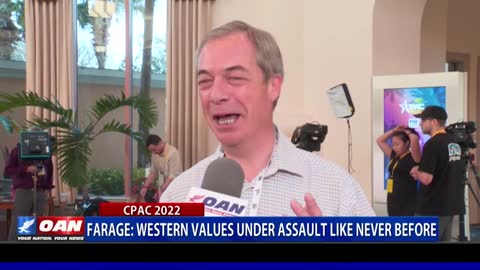 Nigel Farage: Western Values Under Assault Like Never Before
