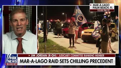 Jim Jordan BLASTS FBI's Unprecedented Raid on Trump's Mar-a-Lago Home