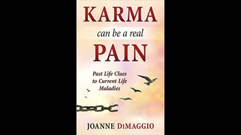Karma can be a Real Pain with Joanne DiMaggio