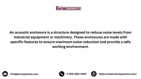 Key Characteristics of Acoustic Enclosures for Optimal Noise Reduction