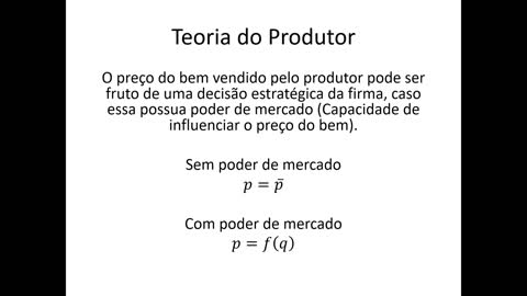 Microeconomia 067 Teoria do Produtor Estrutura de Mercado Competição Perfeita