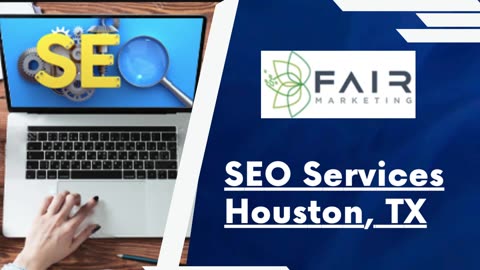 Optimize Your Online Success with SEO Services in Houston, TX - Fair Marketing
