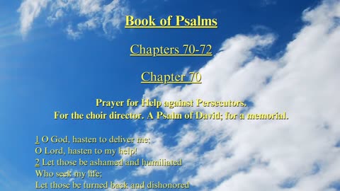 Christian Meme Video: Psalms Chapters 70 to 72 (06/30/2024)