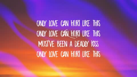 Paloma Faith - Only Love Can Hurt Like This (slowed/TikTok Version) Lyrics