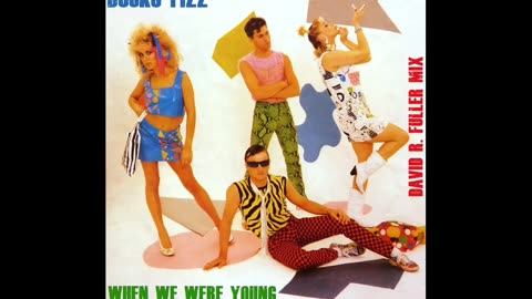Bucks Fizz - When We Were Young (David R. Fuller Mix)