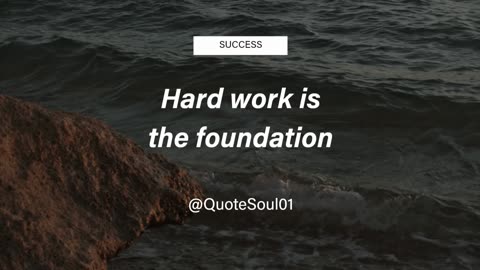 Hard work is the foundation