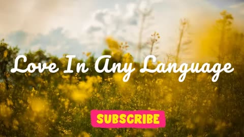 Love in Any Language: Lyrics