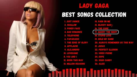 Lady Gaga - Best Songs Collection