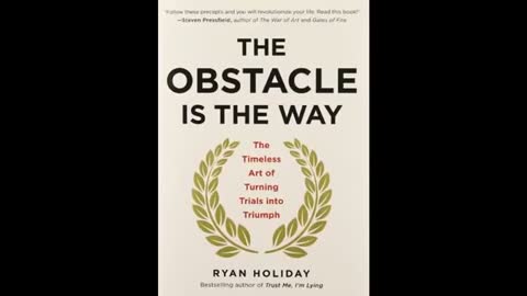 THE OBSTACLE IS THE WAY BY RYAN HOLIDAY