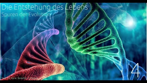 Die Entstehung des Lebens - Teil 4