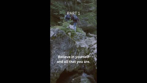 Believe in yourself #Part1