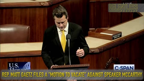 Rep Matt Gaetz files a "motion to vacate" against Speaker McCarthy