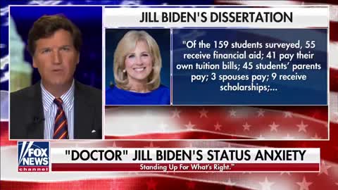 Tucker DEMOLISHES "Dr" Jill Biden in Monologue That Has Liberals Screaming