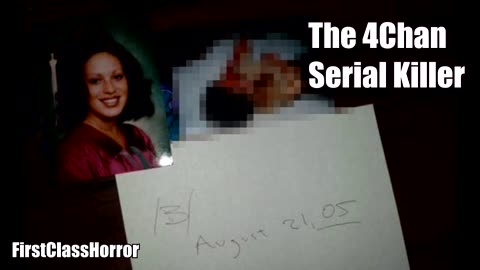 The 4Chan Serial Killer