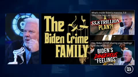 GLEN BECK - THE JOE BIDEN CRIME FAMILY