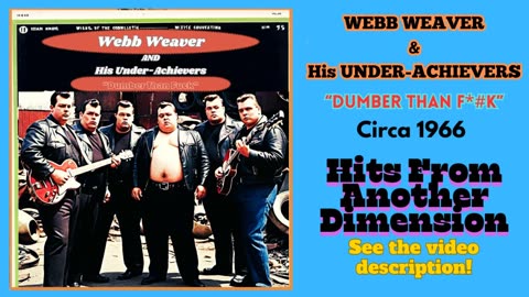 WEBB WEAVER & HIS UNDER-ACHIEVERS "Dumber Than F**K" Rare Obscure Vinyl ROCKABILLY / HOT ROD / SURF
