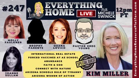 247: Arizona's Brophy College Prep Is Mandating The Vaccine For Students, Faith & God, Abundance, International Real Estate, Connecting With Nature, Arizona Women of Action with Kim Miller