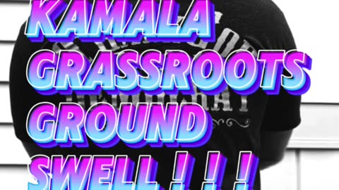 Kamala Harris Ground Swell of Support