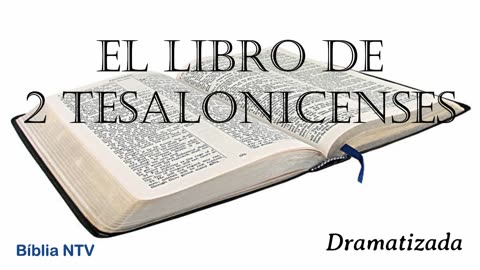 53. 2 TESALONICENSES Todos los 66 Libros Dramatizados en Español
