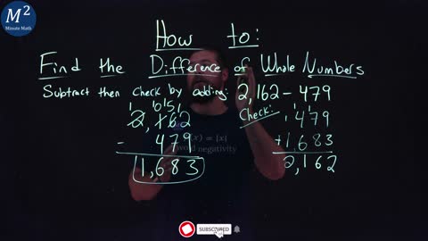 How to Find the Difference of Whole Numbers | 2,162-479 | Part 5 of 5 | Minute Math