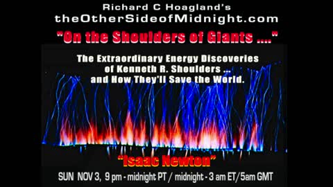'On the Shoulders of Giants ....' - Richard C. Hoagland