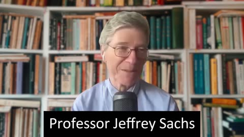 Prof. Jeffery Sachs WARNS: We are EFFECTIVELY at a War of Choice with Russia