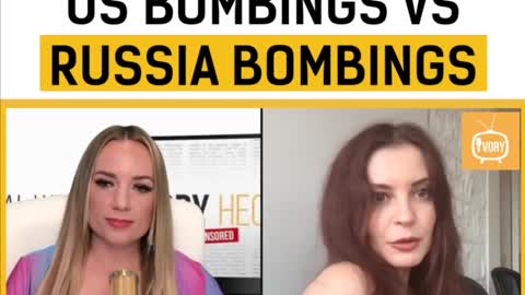 Ivory Hecker: Media narratives.... US bombings vs Russia bombings