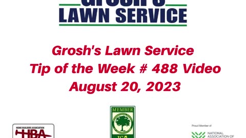 Lawn Care Treatments Clear Spring Maryland Grosh's Lawn Service Tip of the Week Video # 488
