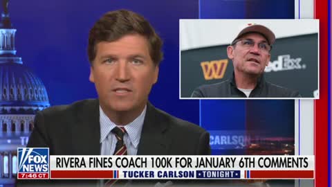 Tucker: Ron Rivera a ‘Fascist Moron’ After Commanders Coach Fines Jack Del Rio for Jan. 6 Comments