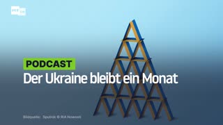 Der Ukraine bleibt ein Monat