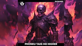 Phonk: Phonku - TAKE ME HIGHER