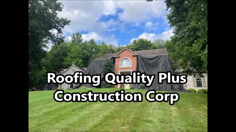Roofing Quality Plus Construction Corp