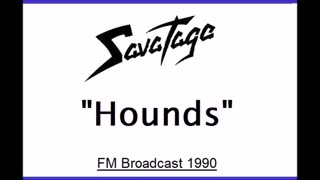 Savatage - Hounds (Live in Hollywood, California 1990) FM Broadcast