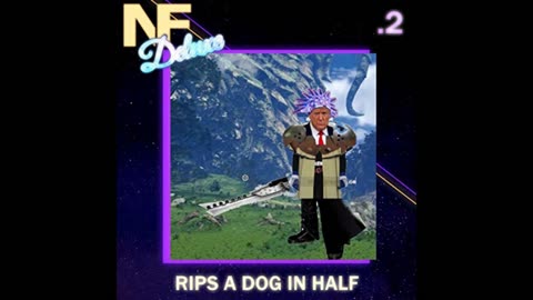 NotFunny Deluxe 2 – Rips A Dog In Half