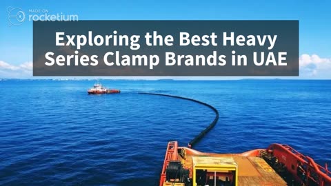 Exploring the Best Heavy Series Clamp Brands in UAE