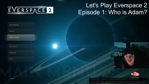 Who is Adam? - Everspace 2 Episode 1 - Lunch Stream and Chill