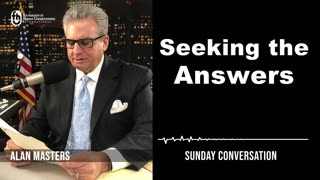 “Seeking the Answers ” | Sunday Conversation 1/28/2024