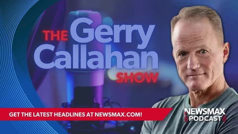 The Gerry Callahan Show (07/31/24) | Newsmax Podcasts